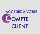 Accedez a votre Compte CLIENT